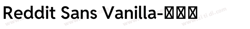 Reddit Sans Vanilla字体转换